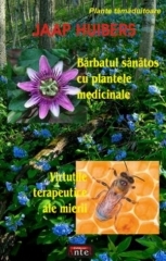 Barbatul sanatos cu plantele medicinale. Virtutile terapeutice ale mierii.